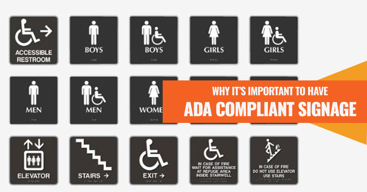 Why It’s Important To Have ADA Compliant Signage & Keep Up With Code